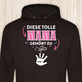 Diese Mama gehört zu - Eltern-Hoodie