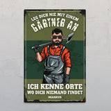 Leg dich nicht mit Gärtnern an - Individuelles Türschild