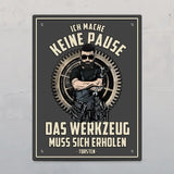Ich mache keine Pause - Individuelles Türschild