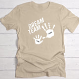 Dream Team - Eltern-T-Shirt