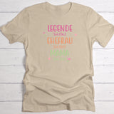 Legende Ehefrau Mama beiges T-shirt mit personalisiertem Aufdruck - gefertigt von Love & Faith