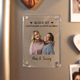 Personalisierter Acryl Magnet für Freundinnen mit Foto-Upload und Spruch