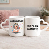 Personalisierte Tasse mit Druck zum Renteneintritt – Ich muss gar nichts – Motiv 4