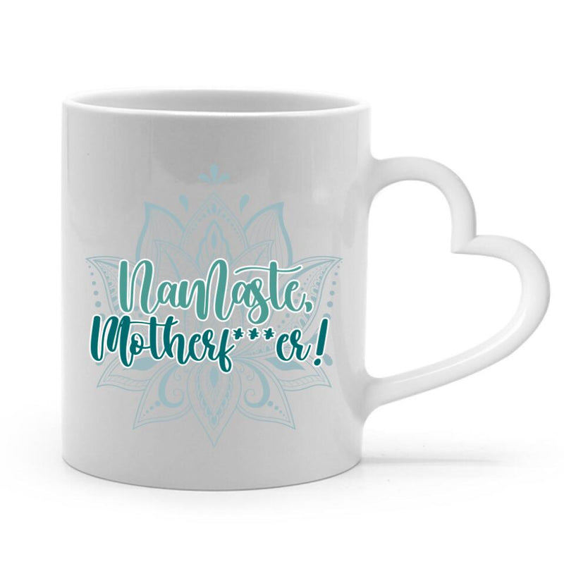 Namaste Mother****er - Freizeit-Tasse