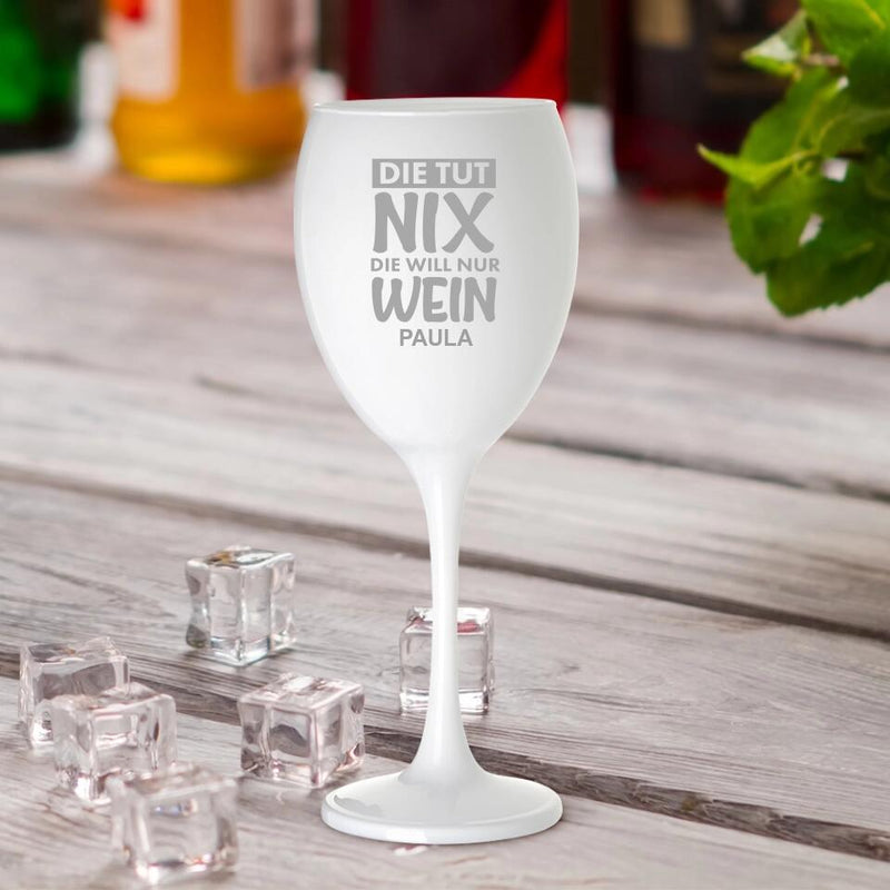 Die tut nix, die will nur Wein - Beschichtetes-Weinglas