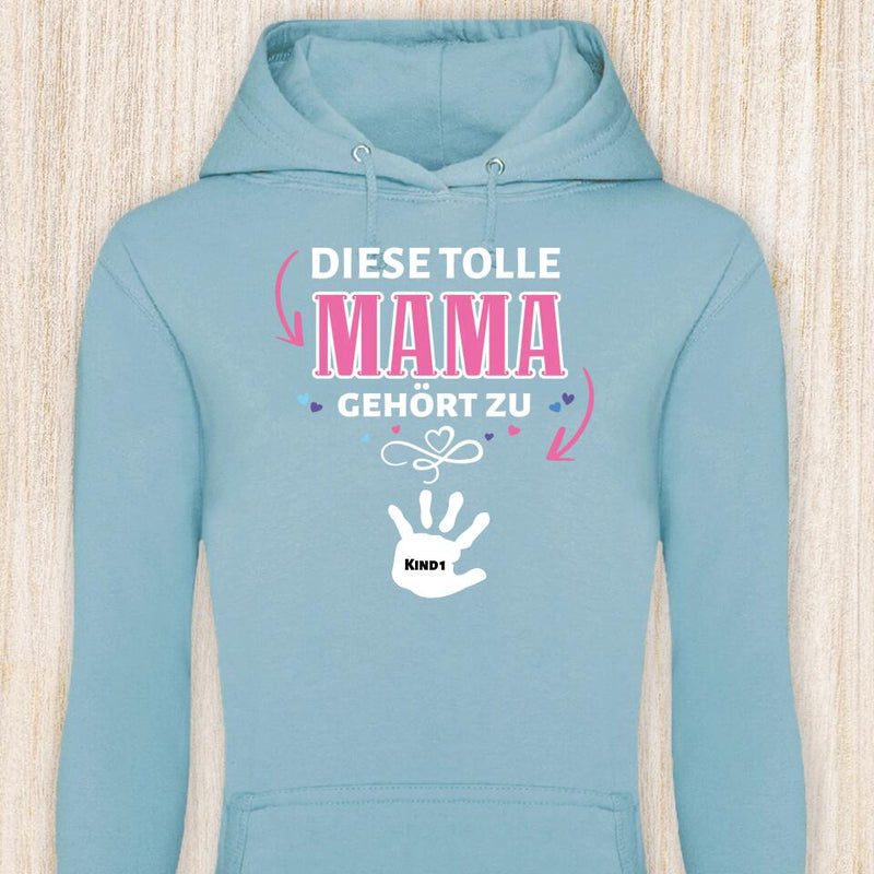 Diese Mama gehört zu - Eltern-Hoodie