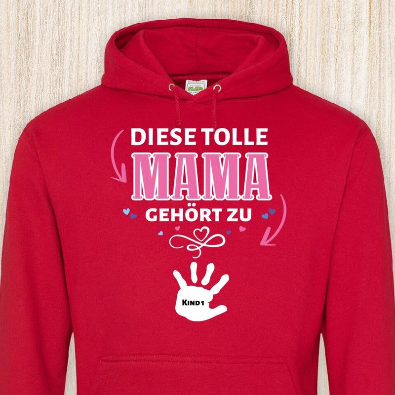 Diese Mama gehört zu - Eltern-Hoodie