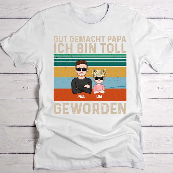 Gut gemacht - Eltern-T-Shirt