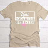 Upsi, schon wieder gekleckert - T-Shirt (Hell)