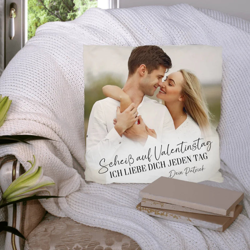 Jeden Tag - Personalisiertes Kissen für Paare zum Valentinstag mit Foto