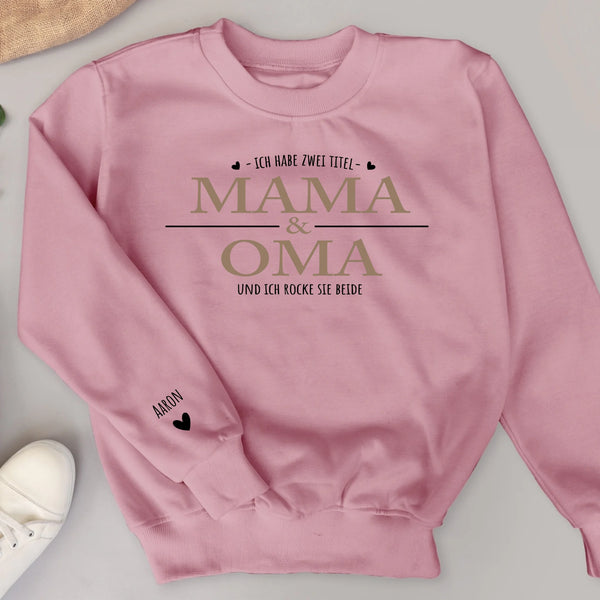 Zwei Titel - Personalisierter Sweater für Mama und Oma