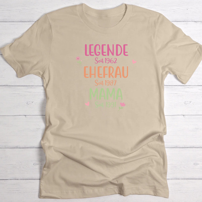 Legende Ehefrau Mama beiges T-shirt mit personalisiertem Aufdruck - gefertigt von Love & Faith