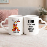 Personalisierte Tasse mit Druck zu Ostern – Eier sucht man nicht – Motiv 4
